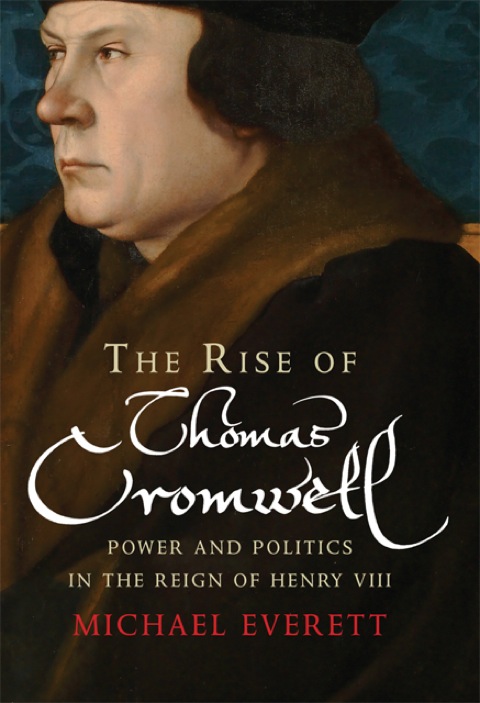 Cover image for book The Rise of Thomas Cromwell