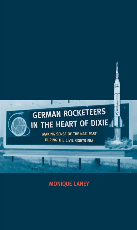 Cover image for book German Rocketeers in the Heart of Dixie