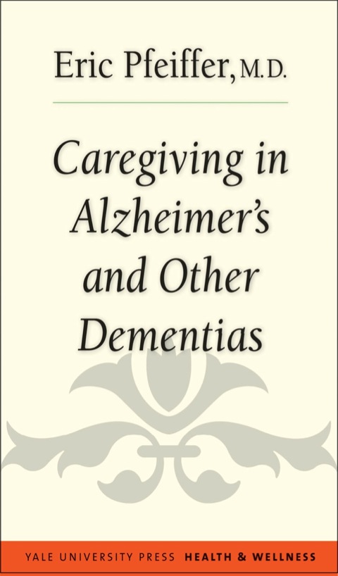 Cover image for book Caregiving in Alzheimer's and Other Dementias