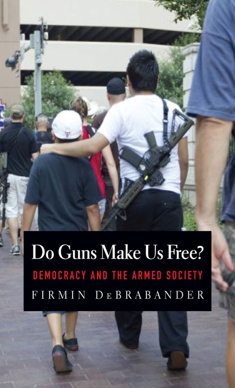 Cover image for book Do Guns Make Us Free?