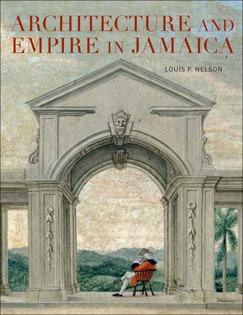 Cover image for book Architecture and Empire in Jamaica