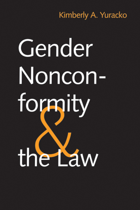 Cover image for book Gender Nonconformity and the Law