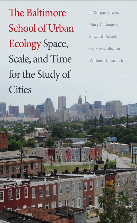 Cover image for book The Baltimore School of Urban Ecology