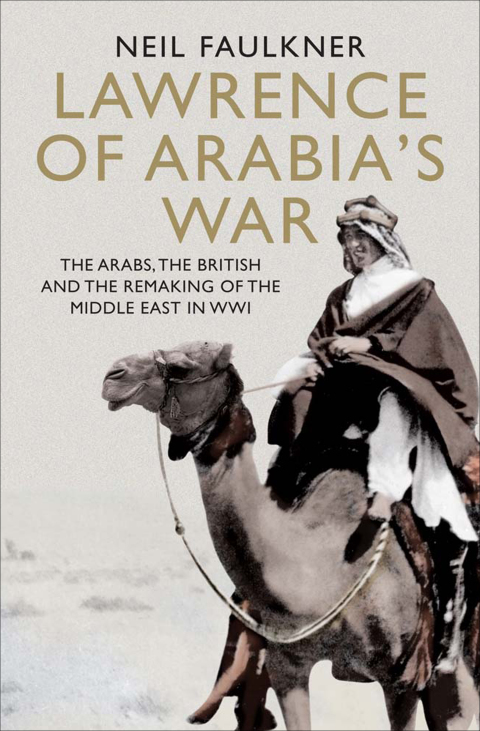 Cover image for book Lawrence of Arabia's War