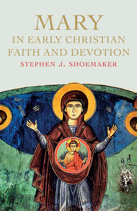 Cover image for book Mary in Early Christian Faith and Devotion