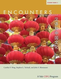 Cover image: Encounters: Chinese Language and Culture, Student Book 3 9780300161649