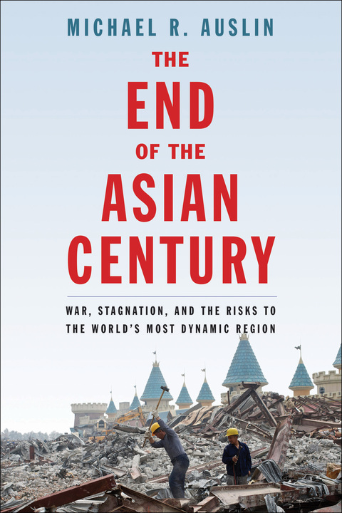 Cover image for book The End of the Asian Century