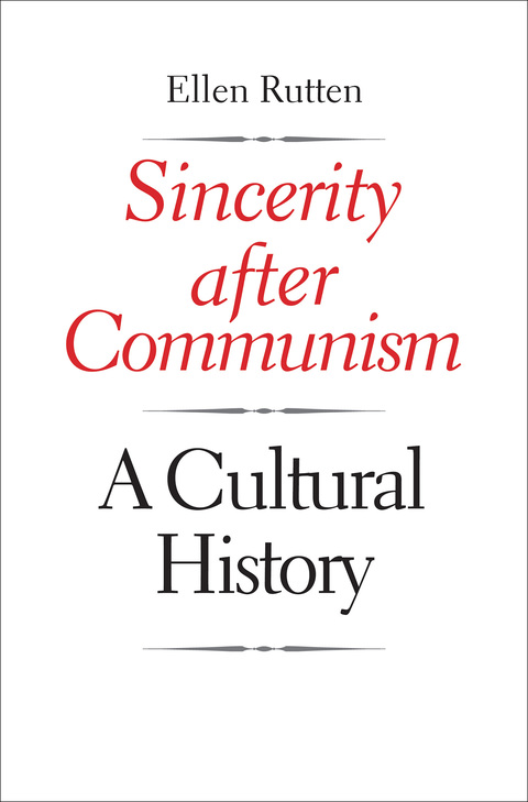 Cover image for book Sincerity after Communism