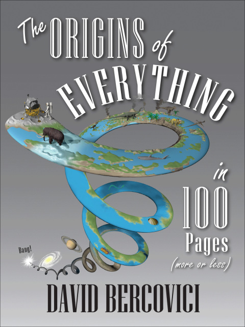 Cover image for book The Origins of Everything in 100 Pages (More or Less)