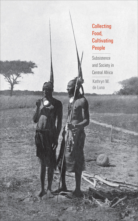 Cover image for book Collecting Food, Cultivating People