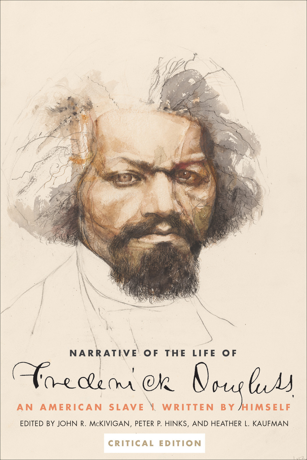 Narrative of the Life of Frederick Douglass  an American Slave: Written by Himself  Critical Edition (eBook) - Frederick Douglass,