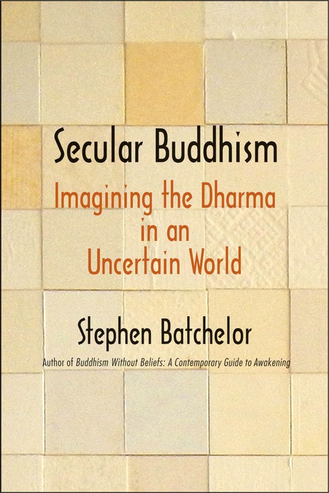 Cover image for book Secular Buddhism
