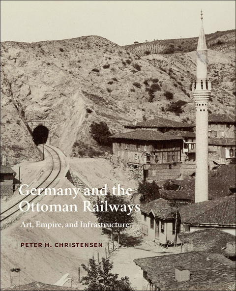 Cover image for book Germany and the Ottoman Railways