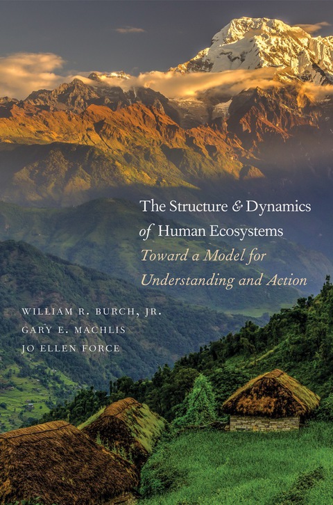 Cover image for book The Structure and Dynamics of Human Ecosystems