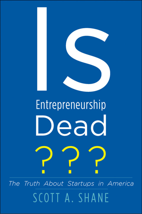 Cover image for book Is Entrepreneurship Dead?