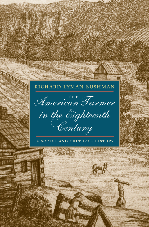 Cover image for book The American Farmer in the Eighteenth Century