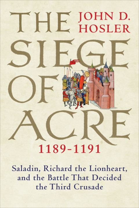 Cover image for book The Siege of Acre, 1189-1191
