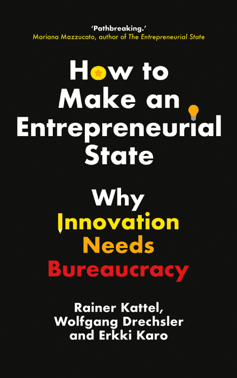 Cover image for book How to Make an Entrepreneurial State
