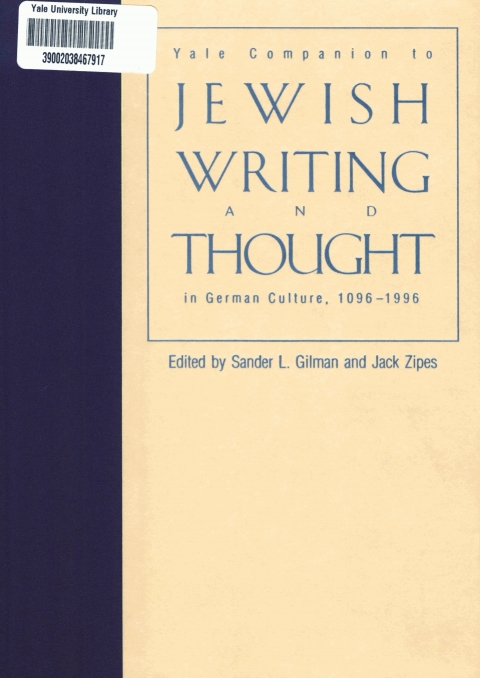 Cover image for book Yale Companion to Jewish Writing and Thought in German Culture, 1096-1996
