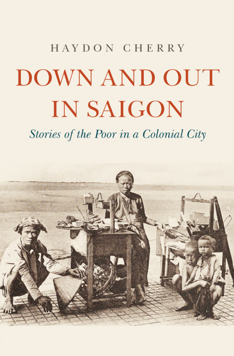 Cover image for book Down and Out in Saigon