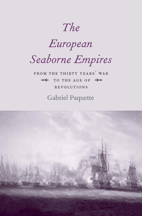 Cover image for book The European Seaborne Empires