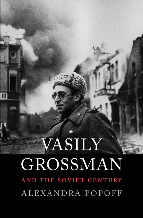 Cover image for book Vasily Grossman and the Soviet Century