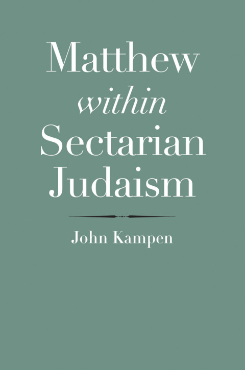 Cover image for book Matthew within Sectarian Judaism