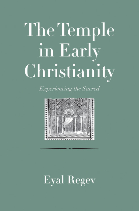 Cover image for book The Temple in Early Christianity