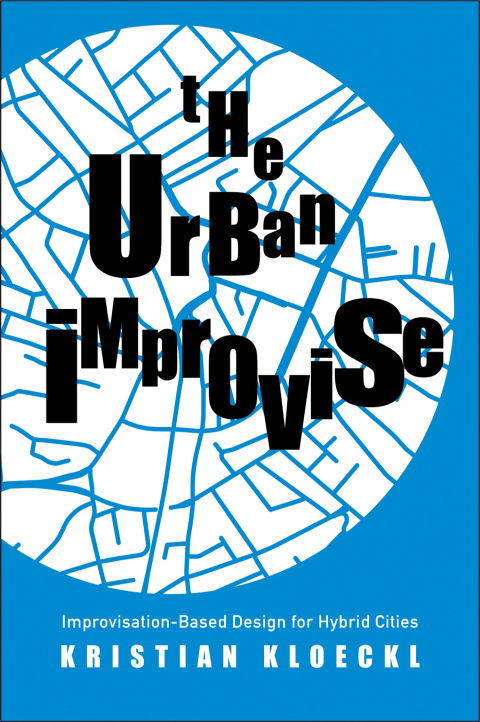Cover image for book The Urban Improvise