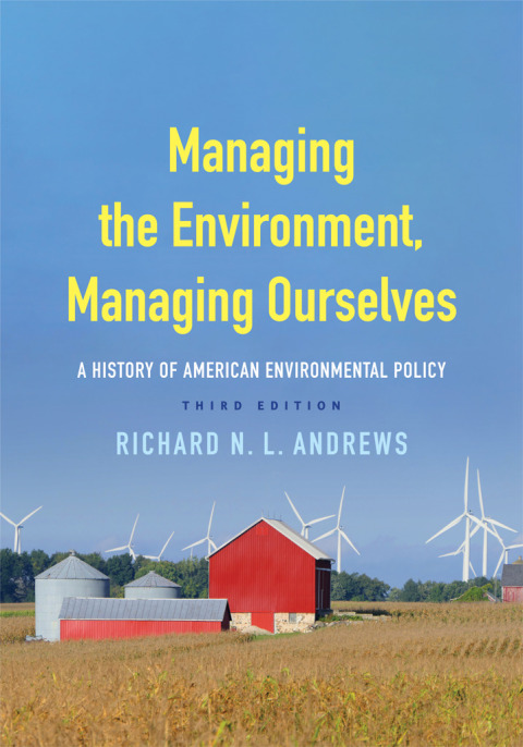 Cover image for book Managing the Environment, Managing Ourselves