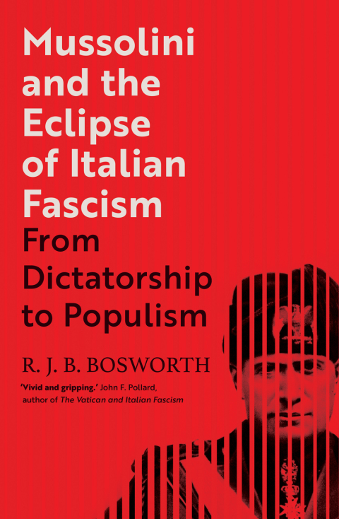 Cover image for book Mussolini and the Eclipse of Italian Fascism