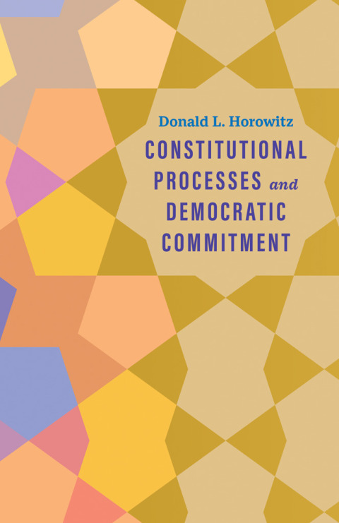 Cover image for book Constitutional Processes and Democratic Commitment