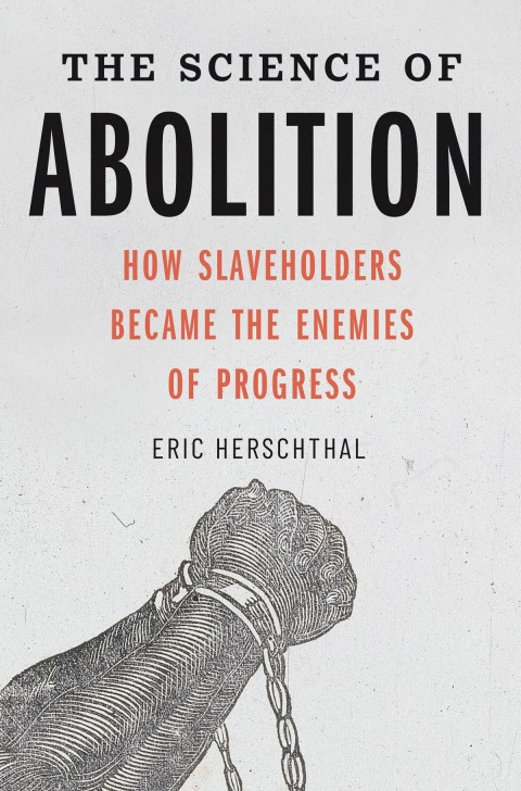 Cover image for book The Science of Abolition