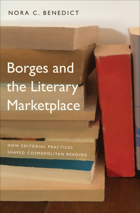 Cover image for book Borges and the Literary Marketplace