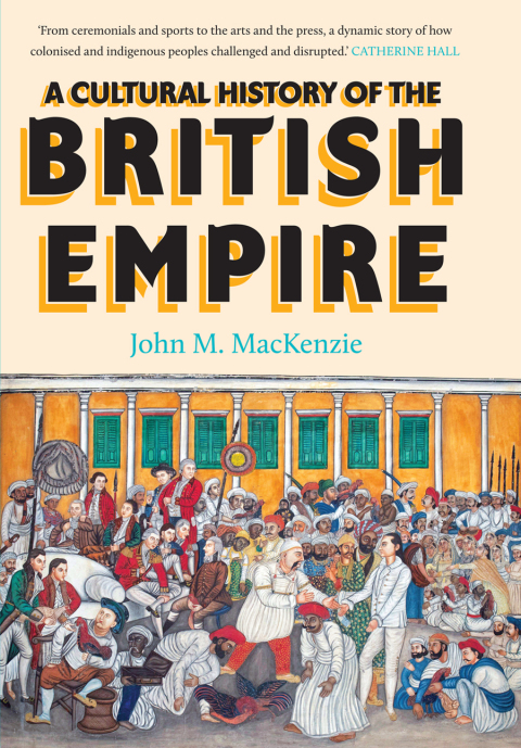 Cover image for book A Cultural History of the British Empire