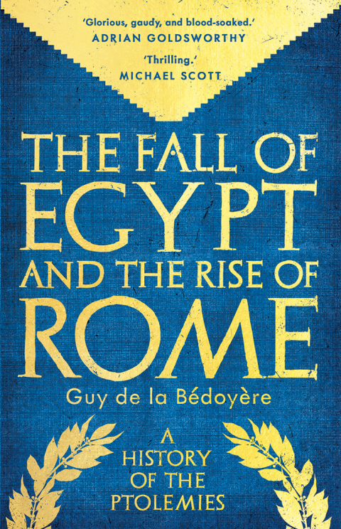 Cover image for book The Fall of Egypt and the Rise of Rome