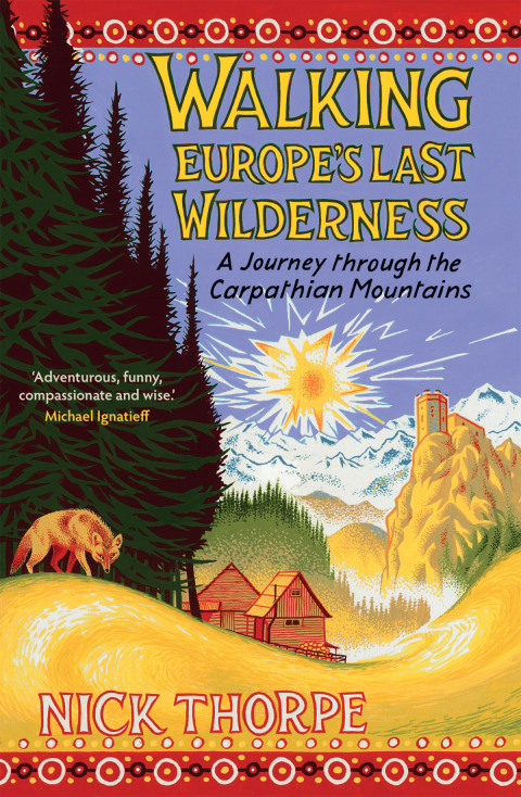 Cover image for book Walking Europe's Last Wilderness