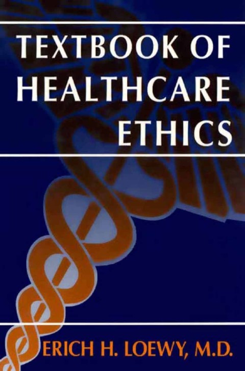 Cover image for book Textbook of Healthcare Ethics
