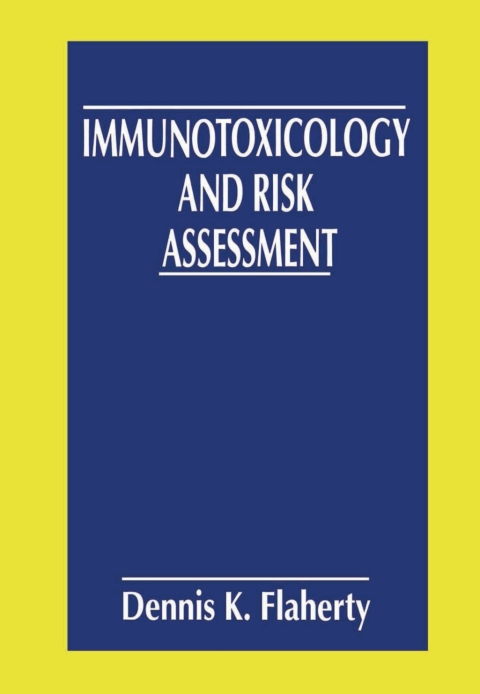 Cover image for book Immunotoxicology and Risk Assessment