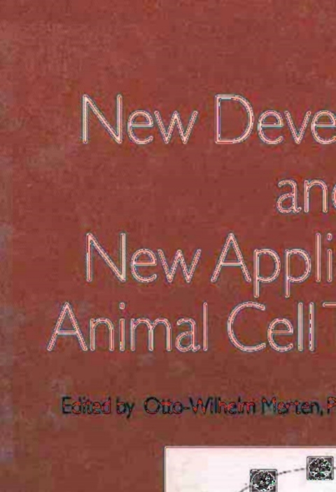 Cover image for book New Developments and New Applications in Animal Cell Technology