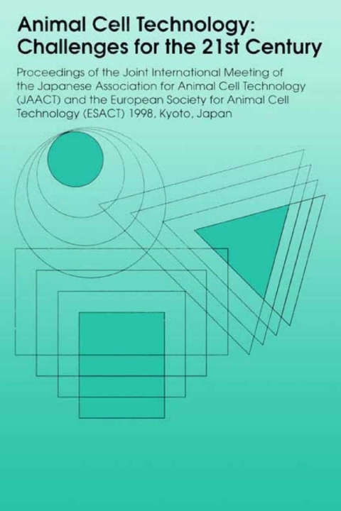 Cover image for book Animal Cell Technology: Challenges for the 21st Century