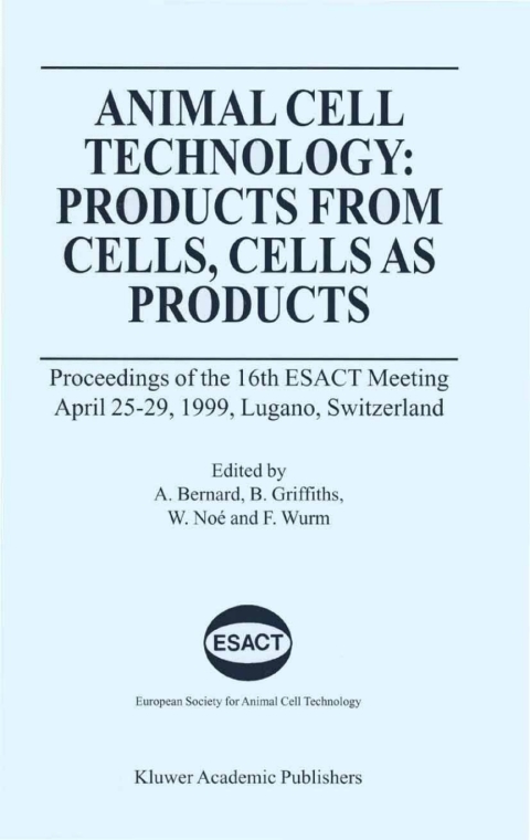 Cover image for book Animal Cell Technology: Products from Cells, Cells as Products
