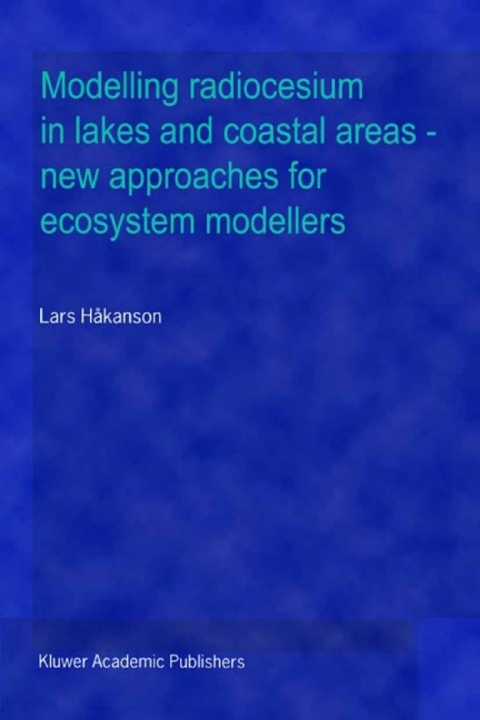 Cover image for book Modelling radiocesium in lakes and coastal areas — new approaches for ecosystem modellers