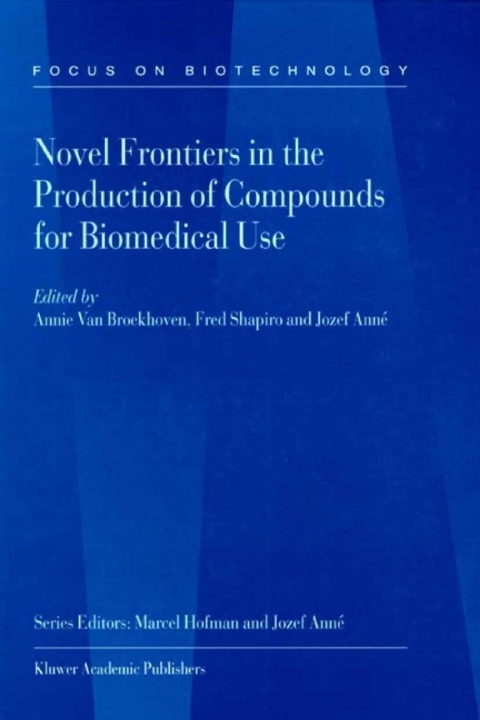 Cover image for book Novel Frontiers in the Production of Compounds for Biomedical Use