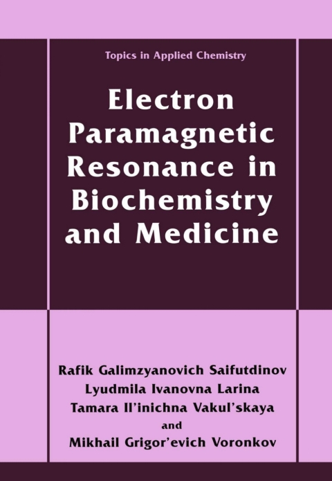 Cover image for book Electron Paramagnetic Resonance in Biochemistry and Medicine