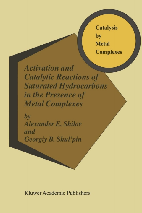 Cover image for book Activation and Catalytic Reactions of Saturated Hydrocarbons in the Presence of Metal Complexes