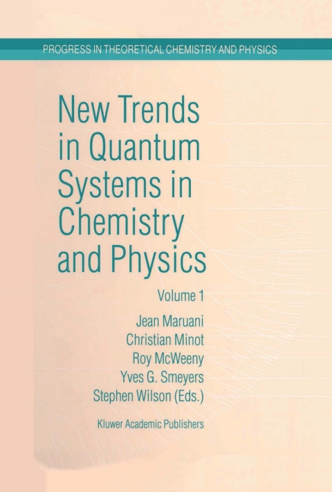 Cover image for book New Trends in Quantum Systems in Chemistry and Physics