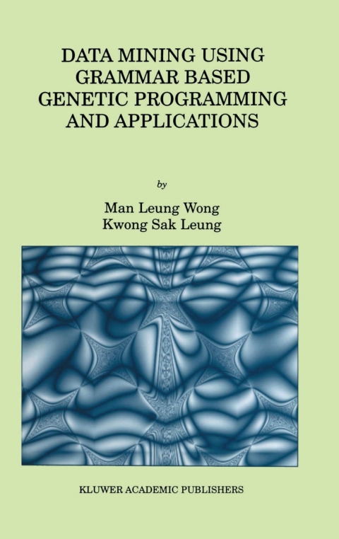 Cover image for book Data Mining Using Grammar Based Genetic Programming and Applications
