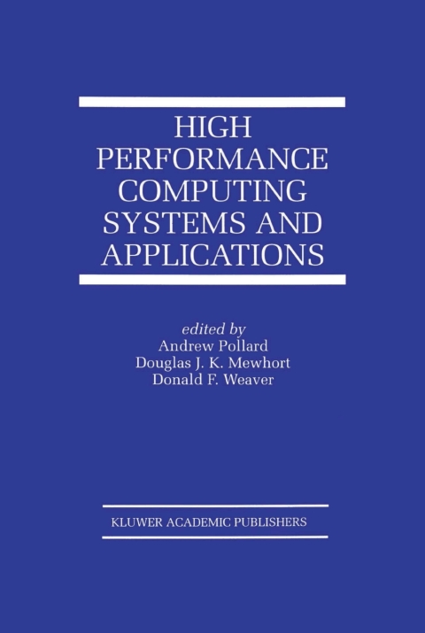 High Performance Computing Systems and Applications 