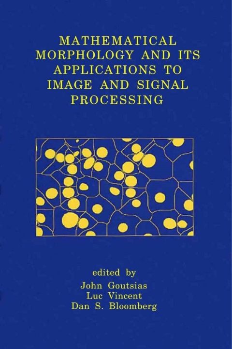 Cover image for book Mathematical Morphology and Its Applications to Image and Signal Processing